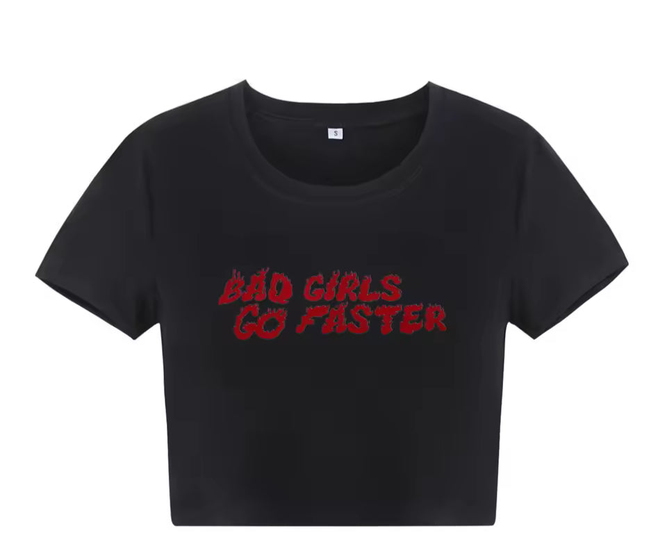 BAD GIRL GO FASTER Fashion Cropped Tee Y2K Summer Fsshion Shirt Baby Tee Crop Top