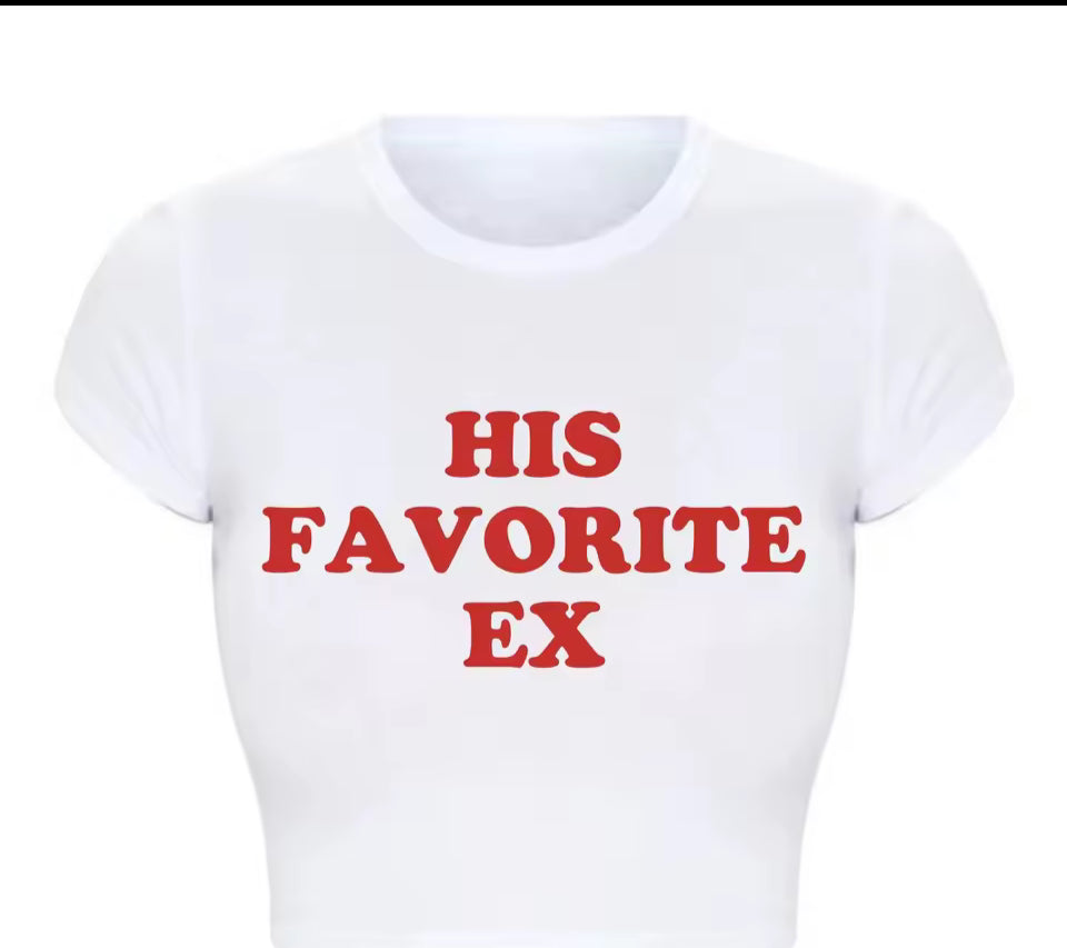 His Favorite Ex Girlfriend Women T Shirt Harajuku Kawaii Baby Tee 2000s Grunge Goth Clothes Y2k Summer Fashion Crop Top