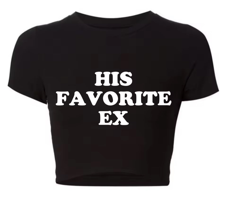 His Favorite Ex Girlfriend Women T Shirt Harajuku Kawaii Baby Tee 2000s Grunge Goth Clothes Y2k Summer Fashion Crop Top