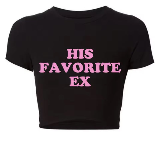 His Favorite Ex Girlfriend Women T Shirt Harajuku Kawaii Baby Tee 2000s Grunge Goth Clothes Y2k Summer Fashion Crop Top