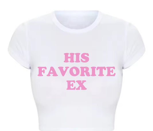 His Favorite Ex Girlfriend Women T Shirt Harajuku Kawaii Baby Tee 2000s Grunge Goth Clothes Y2k Summer Fashion Crop Top