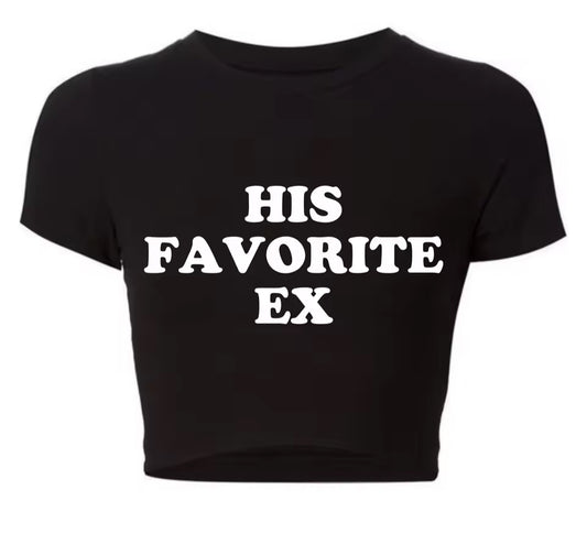 His Favorite Ex Girlfriend Women T Shirt Harajuku Kawaii Baby Tee 2000s Grunge Goth Clothes Y2k Summer Fashion Crop Top